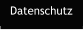 Datenschutz